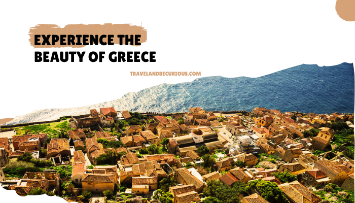 Experience the Beauty of Greece