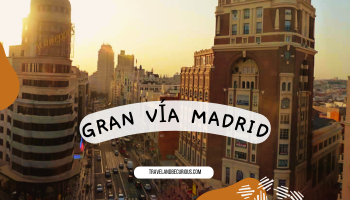 Gran Vía Madrid
