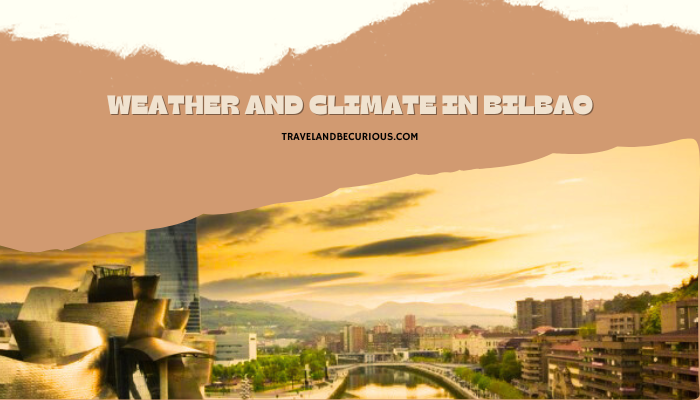 Weather and climate in Bilbao